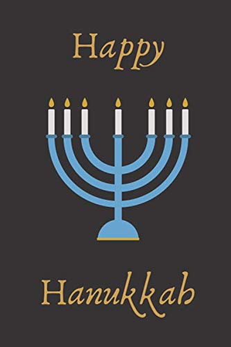 Happy Hanukkah 2020 Notebook Gift: Lined Notebook / Hanukkah Holiday, Journal Gift, 100 Pages, 6x9, Soft Cover, Matte Finish book