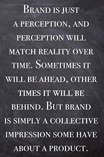 Brand is just a perception, an... - blank lined notebook - journal - Business quote (6x9 inches) with 100 Pages: business Lover Gift - manager Diary - ... Book, Diary, Creative Writing, School, Poetry Business, Finance & Career