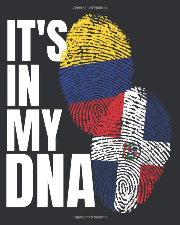 It's In My DNA: Dominican and Colombian Journal Essays & Short Stories