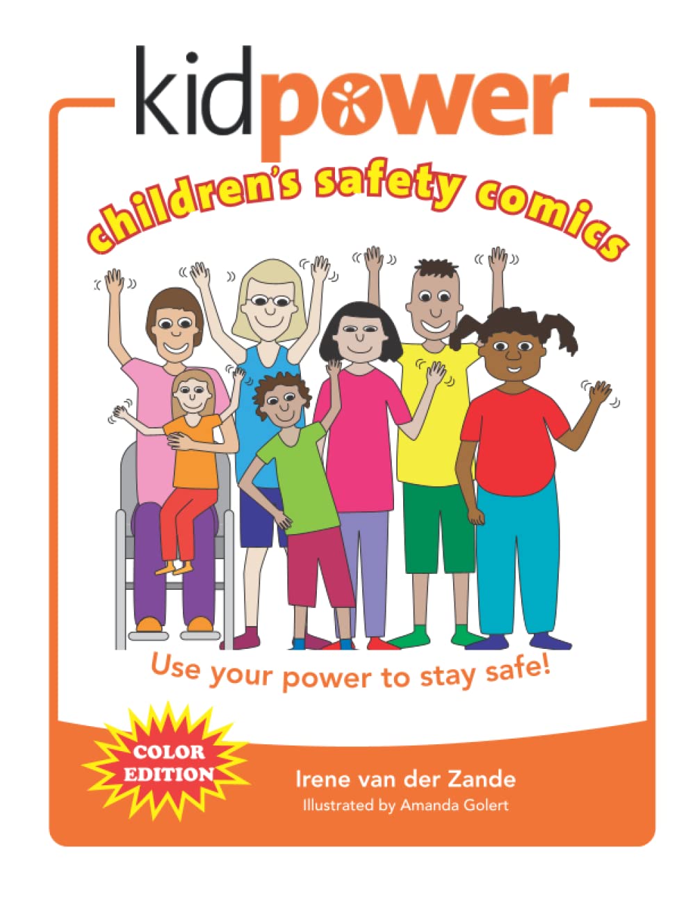Kidpower Children's Safety Comics Color Edition: Use your power to stay safe! Non-fiction