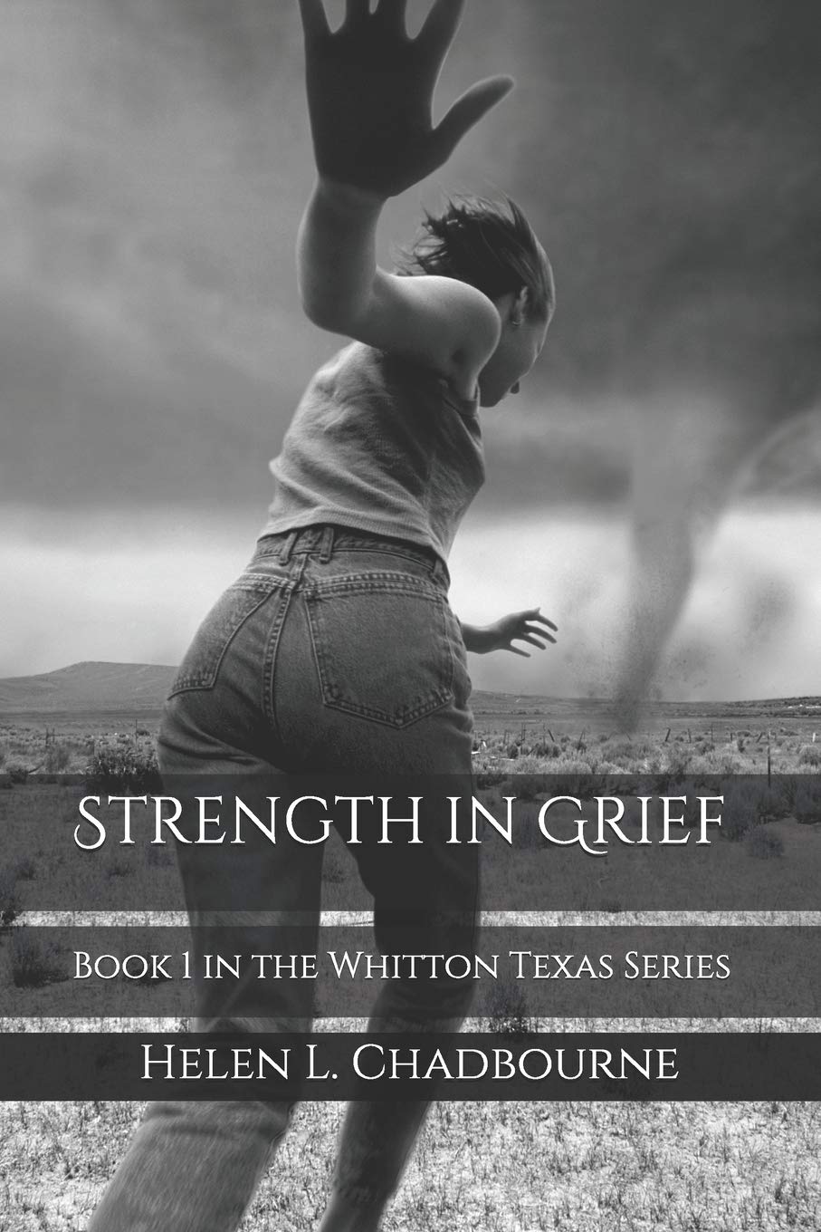 Strength in Grief: Book 1 in the Whitton Texas Series Contemporary Romance