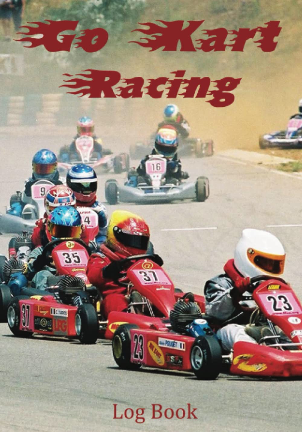 Go Kart Racing Log book: Motor racing record book, Karting kids, gift, present , 7" x 10" 101 pages inc tyre pressure, laps, times, location etc Leisure & Fun