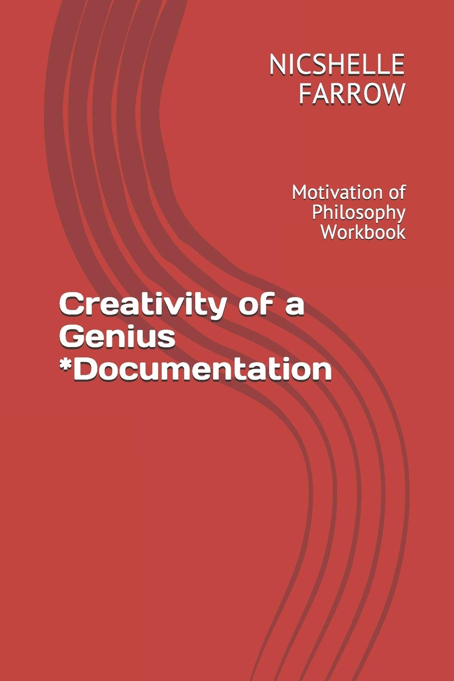Creativity of a Genius *Documentation: Motivation of Philosophy Workbook (Teacher of the Year Series, Band 29) Learning & Reference