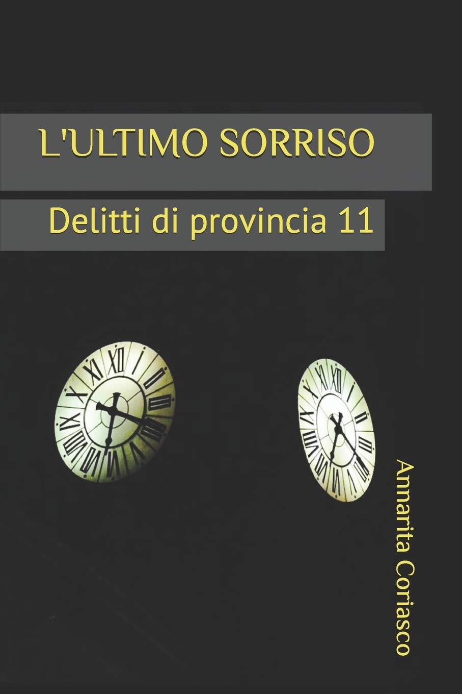 L'ULTIMO SORRISO: Delitti di provincia 11 Contemporary literature