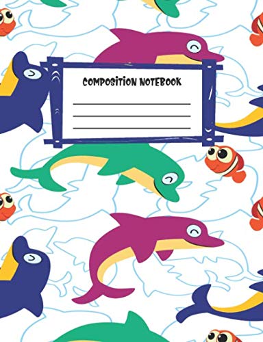 Composition Notebook: Adorable Dolphins and Fish Theme Kids and Adults Empty Page School Writing Journal, Wide Ruled Blank Lined Journal, Classroom ... Diary (Personal Blank Page Notebook, Band 2) Learning & Reference