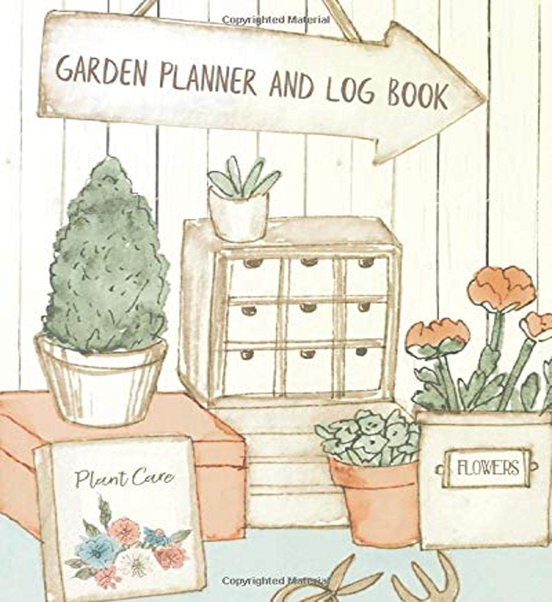 Garden Planner And Log Book: Gardening Organizer & Journal Notebook - Unique Gardener Planting Gifts Garden & Plants