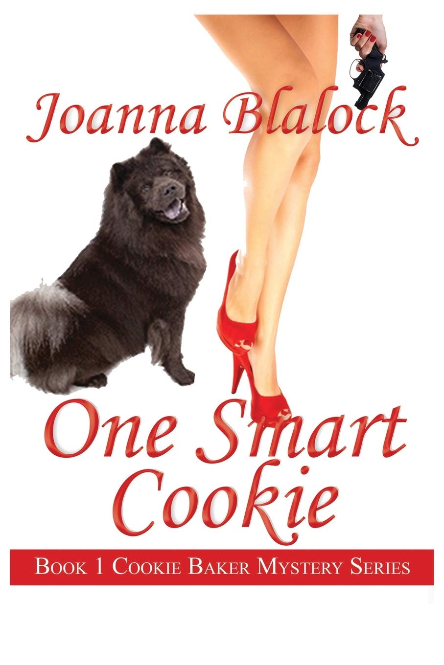 ONE SMART COOKIE (Cookie Baker Mystery, Band 1) Detective & CSI
