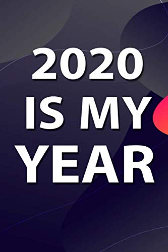 2020 IS MY YEAR: I WILL ACHIEVE MY DREAMS BY ANYMEANS Contemporary literature