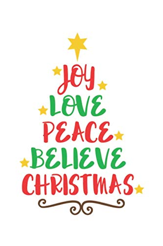 joy love peace believe christmas: Dotted Paper Journal 6x9 inches with 120 Books