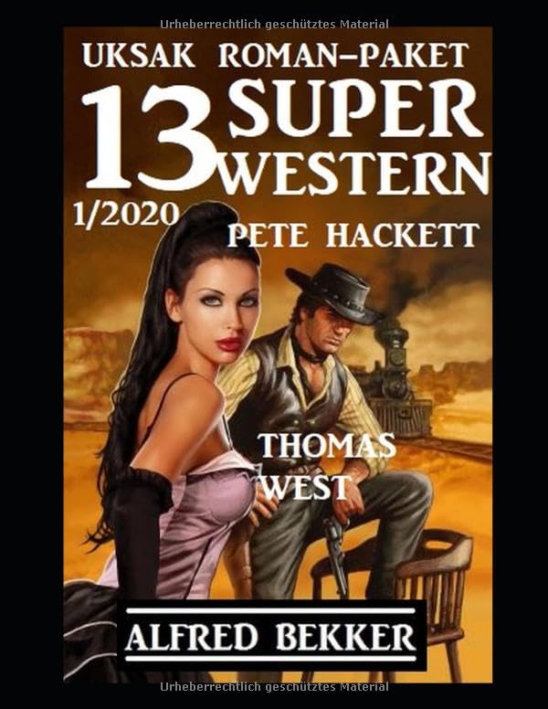 Uksak Roman-Paket 13 Super Western 1/2020 Action & Adventure