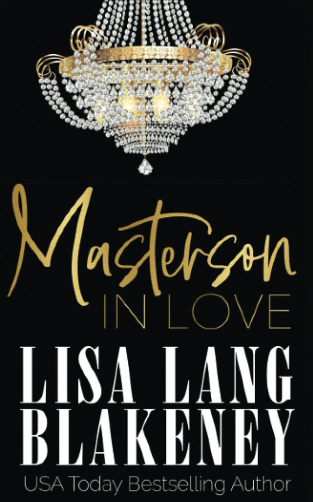 Masterson In Love (The Masterson Series, Band 3) New Adult