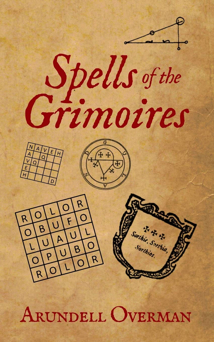 Spells of the Grimoires Religion & Esotericism