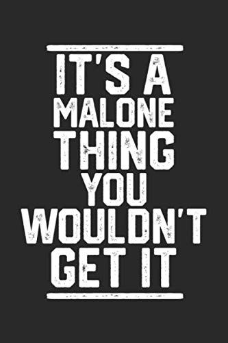 It's a Malone Thing You Wouldn't Get It: Blank Recipe Journal to Write in for Cooks, Chefs, Holiday Gift, Document all Your Special Recipes and Notes for Your Favorite... (6x9 110 pages) Cooking & Enjoying