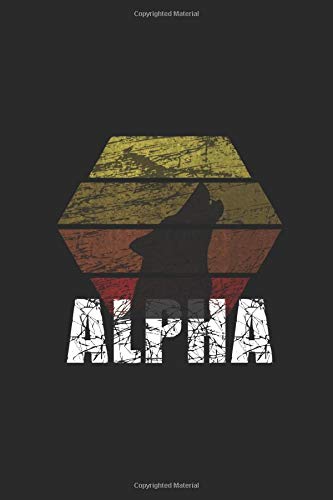 Alpha Notebook: Graph Paper Dairy Journal 6x9 inches with 120 Lined Pages with Alpha Wolf design Books