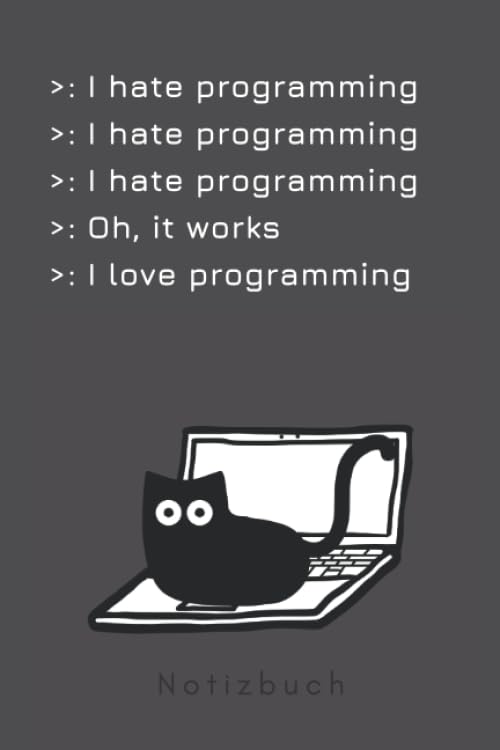 I Love Programming Notizbuch: Geschenk für Programmierer, Informatiker, Nerds und Geeks; 120 Seiten liniert im 6x9 Zoll Format (ca. A5) Computer Science