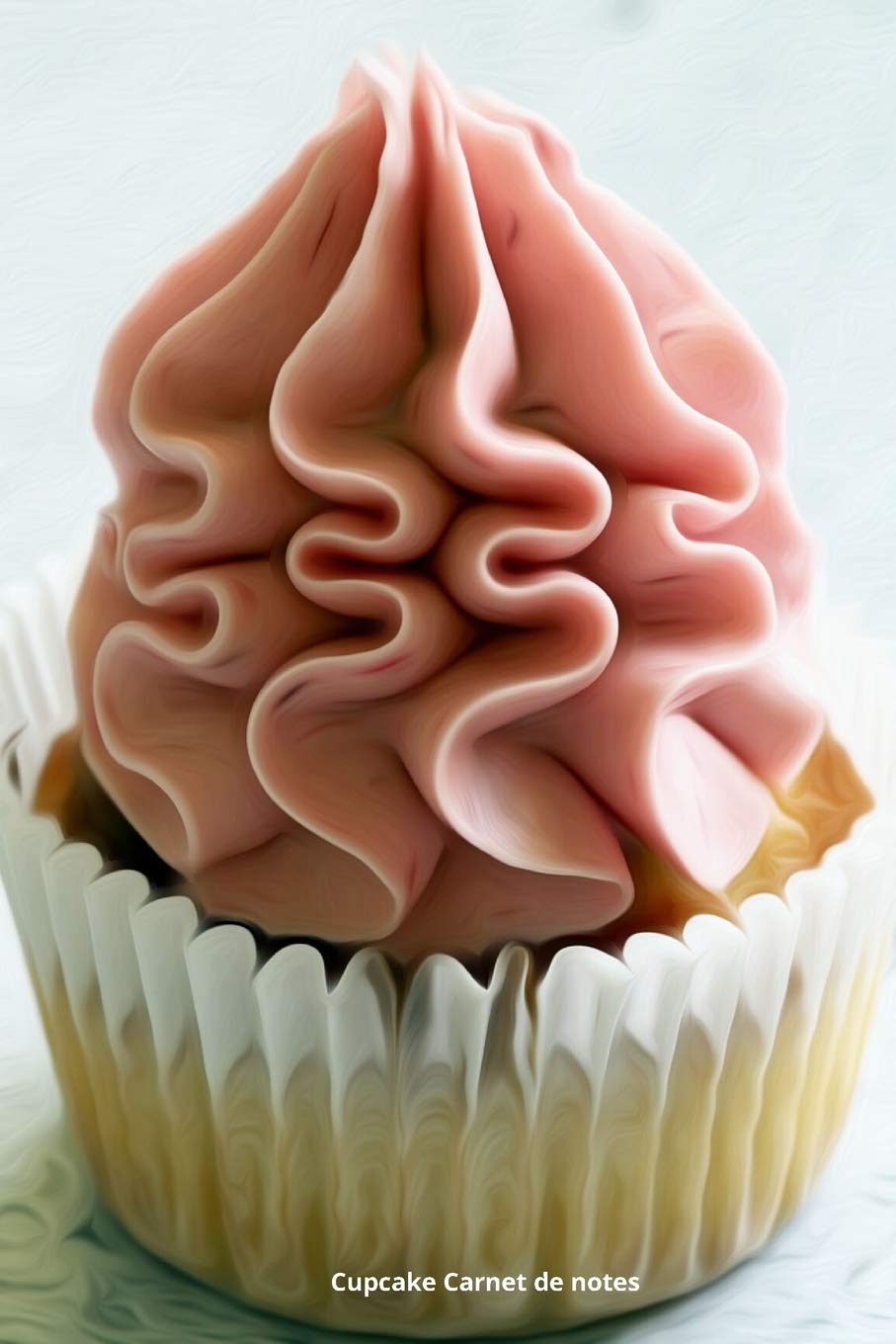 Cupcake Carnet de notes: Journal A5 ligné original de 119 pages- Une belle idée de cadeau pour vos amis Cooking & Enjoying