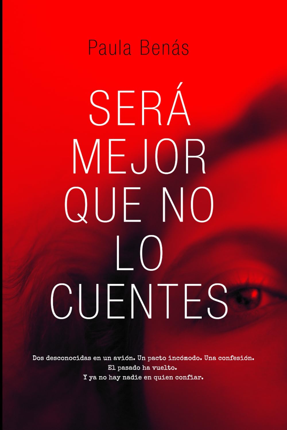 SERÁ MEJOR QUE NO LO CUENTES book