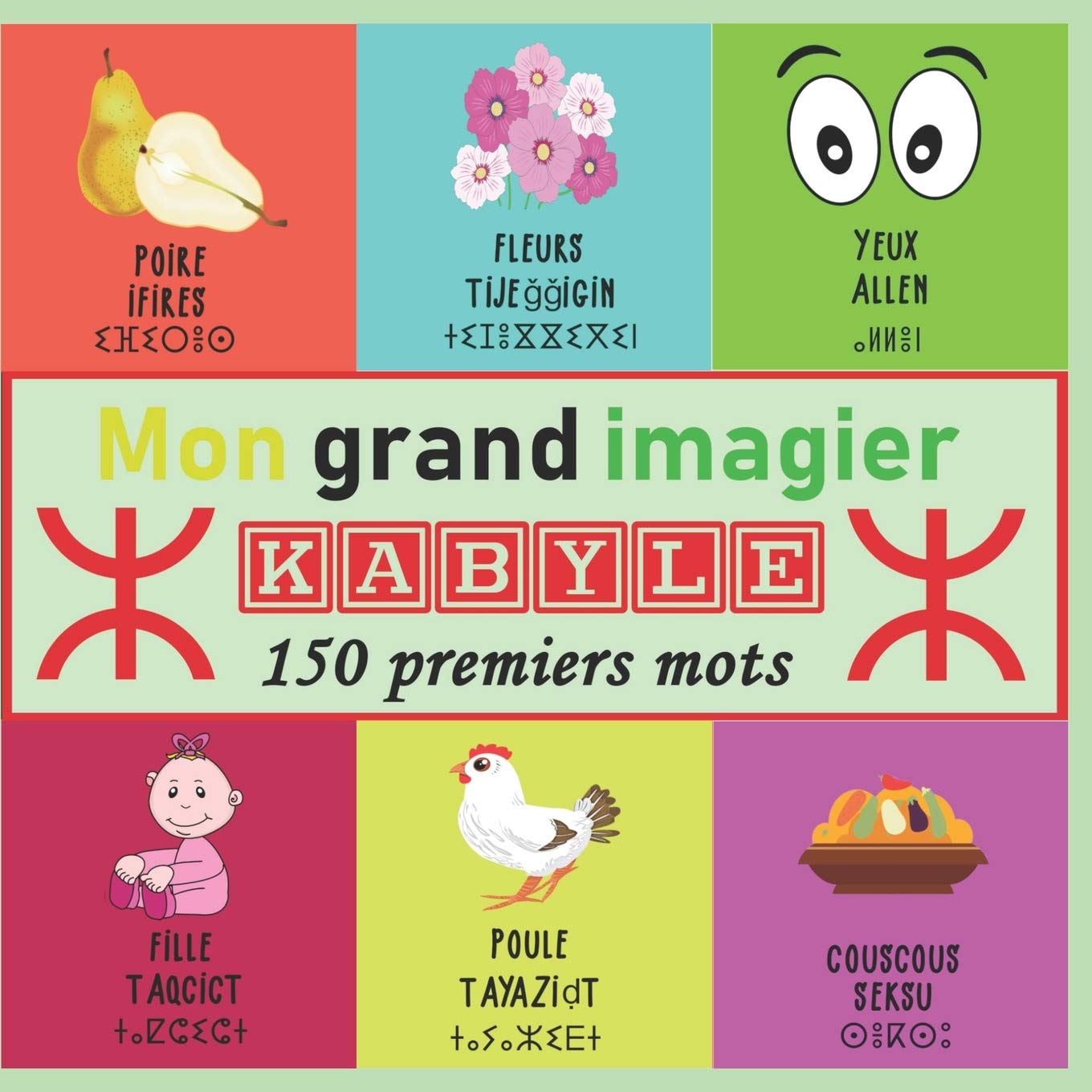 Mon grand imagier Kabyle 150 premiers mots Foreign Languages ​​& Dictionaries