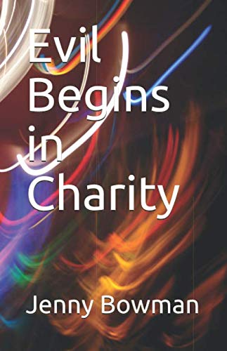 Evil Begins in Charity (Charity, Texas, Band 1) Suspense & Thrillers