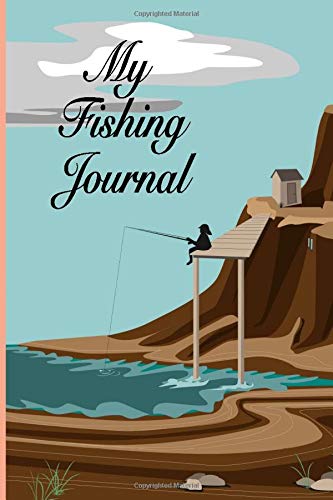 My Fishing Journal: 6x9 Fishing Journal for Writing Down about the Weight of your fish and size. (Tracking Log) Essays & Short Stories