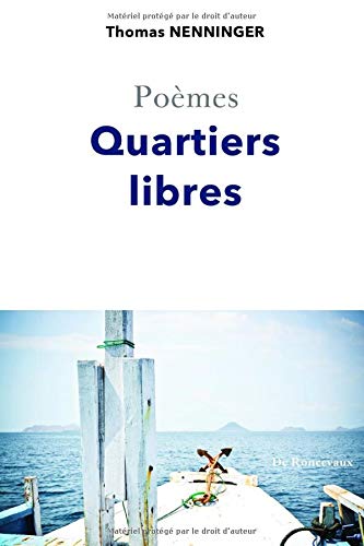 Quartiers Libres: La vie, la poésie book