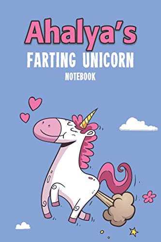 Ahalya's Farting Unicorn Notebook: Funny & Unique Personalised Notebook Gift For A Girl Called Ahalya - 100 Pages - Perfect for Girls & Women - A ... Journal For Home, School College Or Work. Fairy Tales & Legends