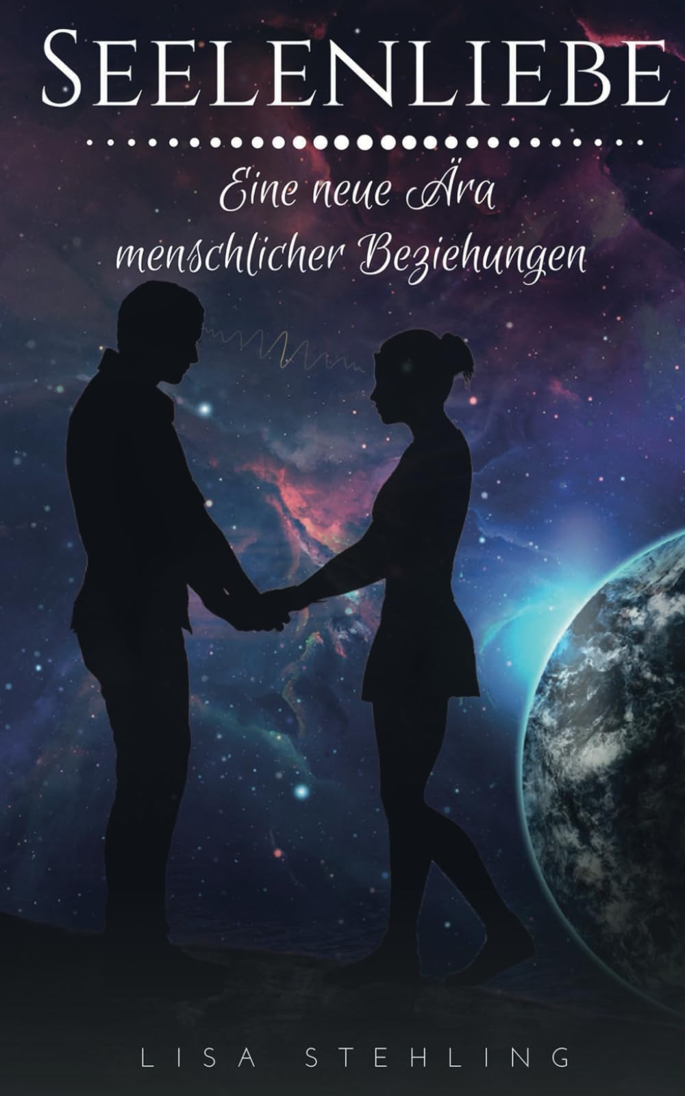 Seelenliebe - eine neue Ära menschlicher Beziehungen Psychology