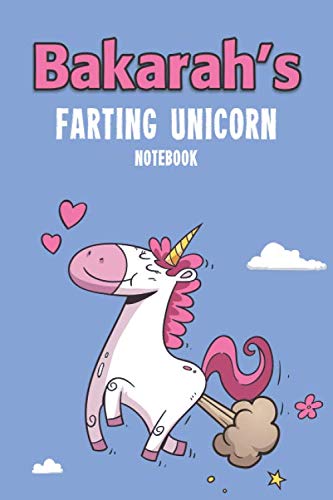 Bakarah's Farting Unicorn Notebook: Funny & Unique Personalised Notebook Gift For A Girl Called Bakarah - 100 Pages - Perfect for Girls & Women - A ... Journal For Home, School College Or Work. Fairy Tales & Legends