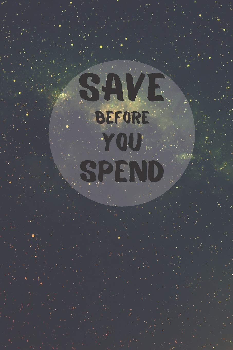 Save Before You Spend: Control Your Expenses Contemporary literature