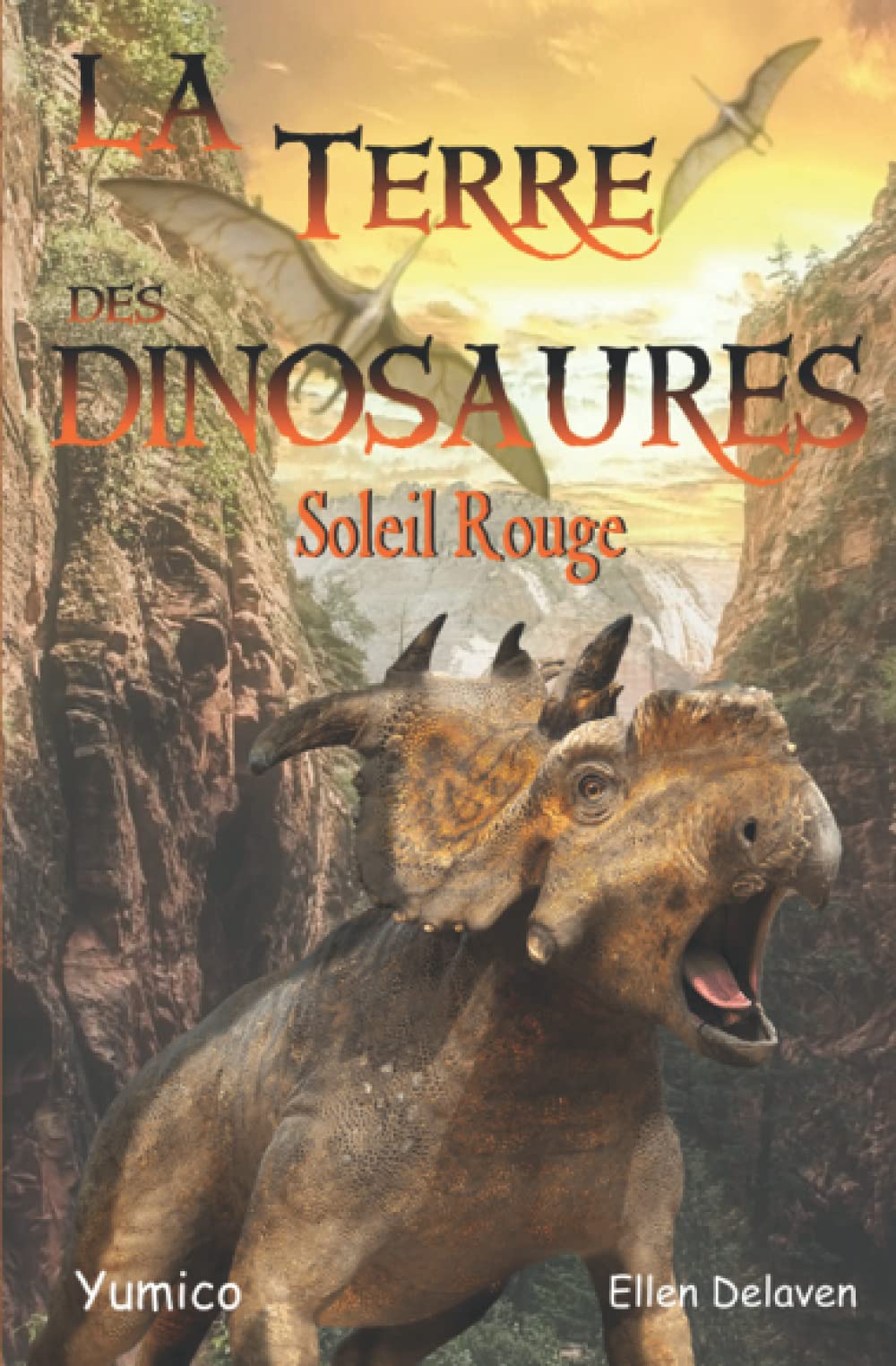 La Terre des Dinosaures: Soleil Rouge Books