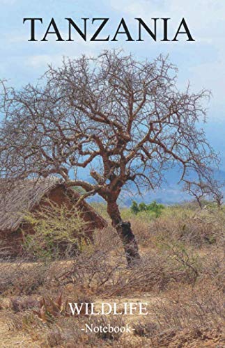 Tanzania WILDLIFE: Lined notepad A5 (5.5‘‘ x 8.5‘‘; 139.5 x 215.9 mm) with 120 pages book