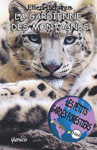Les Petits Gardes Forestiers: La Gardienne des Montagnes Books