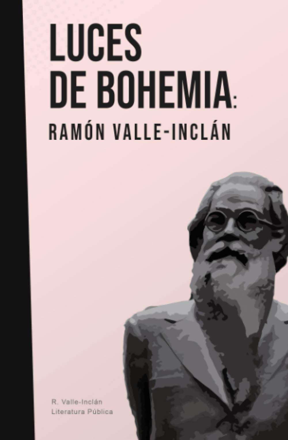 Luces de bohemia: Valle-Inclán Drama