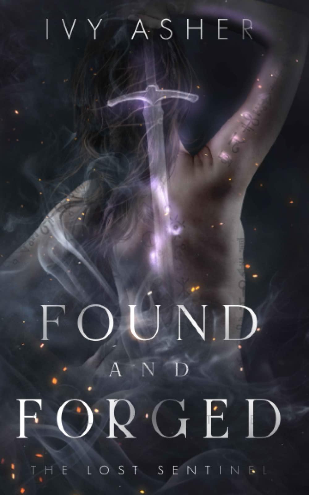 Found and Forged (The Lost Sentinel, Band 4) Romantic Fantasy