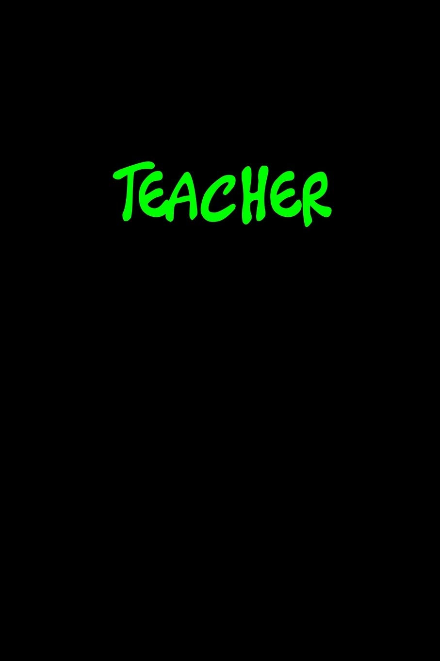 Teacher: 110 Game Sheets - 660 Tic-Tac-Toe Blank Games | Soft Cover Book for Kids | Traveling & Summer Vacations | 6 x 9 in | 15.24 x 22.86 cm | Single Player | Funny Great Gift Manga