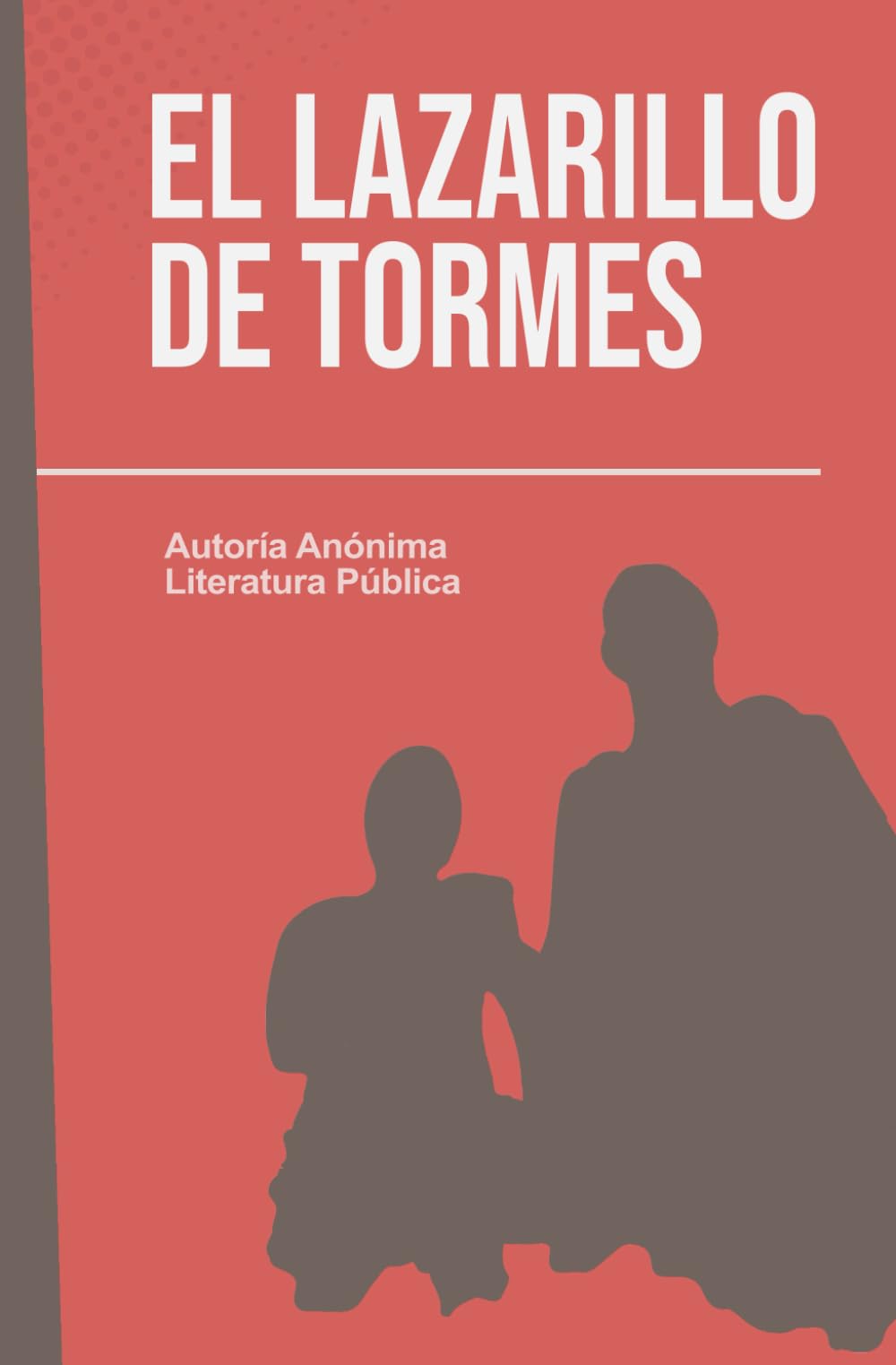 El Lazarillo de Tormes Contemporary literature