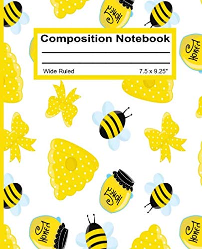Composition Notebook: Wide Ruled Blank Writing Notebook Journal Back to School Supplies Pad Diary for Girls Boys Kids Students Teachers Teens Seamless Cute Bees and Honey Pattern Learning & Reference