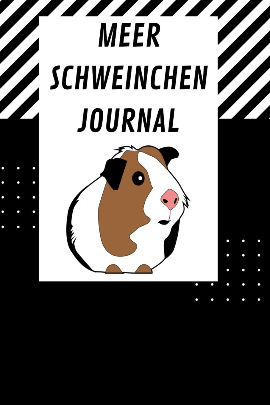 Meerschweinchen Journal: Tagebuch zum wöchentlichen Meeri Check: Praktische Eintragungen wie das Gewicht in vorgefertigte Tabellen Pets