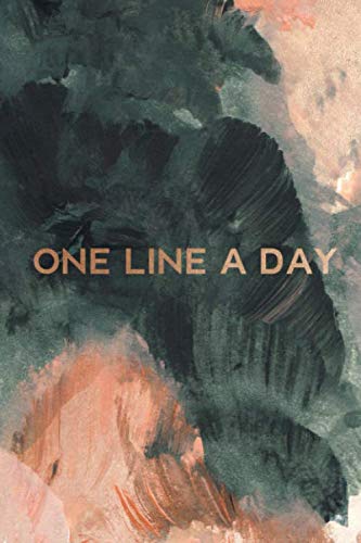 One Line A Day: Diary for Daily Journal Writing. A Five-Year Memory Book for Daily Reflections and Mindful Journal Writing. Black, Gold and Peach. Essays & Short Stories