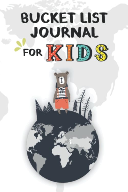 Bucket List Journal for Kids: 100 Guided Journal Entries. Travel and Adventure Dream Goals Tracker Notebook for your Kids Books