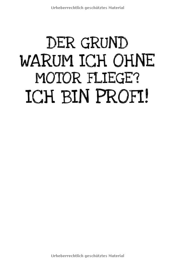 Der Grund Warum Ich Ohne Motor Fliege? Ich B: Notizbuch Journal Tagebuch 100 linierte Seiten | 6x9 Zoll (ca. DIN A5) Books