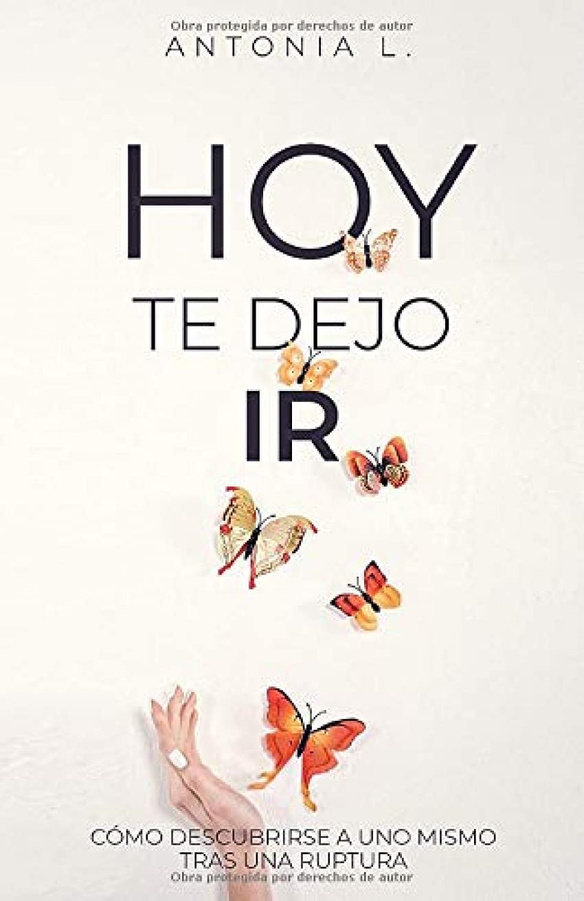 Hoy te dejo ir: Cómo descubrirse a uno mismo tras una ruptura Parents & Children