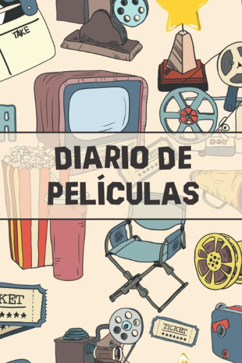 Diario de películas: Es un cuaderno que le permite mantener un registro de todas las películas, series, documentales que ve - 104 páginas, formato A5 ... el regalo perfecto para los amantes del cine book