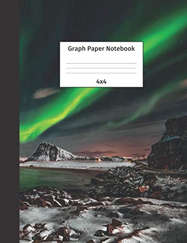 Graph Paper Notebook 4x4: Quad Ruled 4 Squares Per Inch Grid Paper. Math and Science Composition Notebook for Students and Teachers. Perfect for Sums, Graphing, Coordinates and Grids. Business & Technology