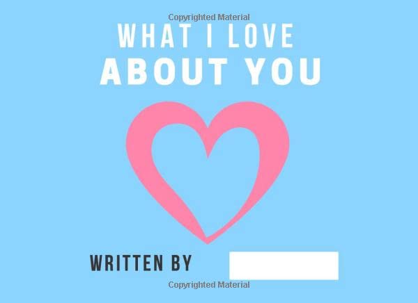 WHAT I LOVE ABOUT YOU: The Personalized Gift on Valentine's Day, Anniversary, Birthday, or Special Occasions for your man or special person | Fill in ... Fiance, Partner, Lover, or Your Husband. Partnership & Love
