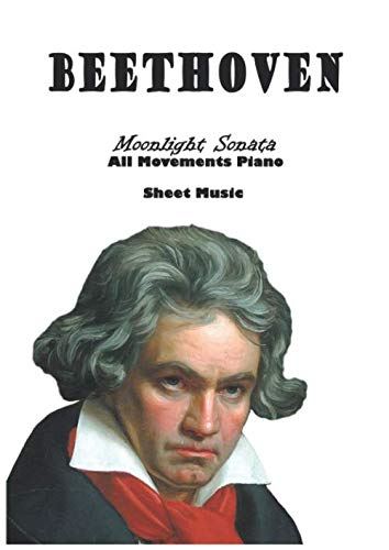 Beethoven Moonlight Sonata All Movements Piano Sheet Music Sheet Music