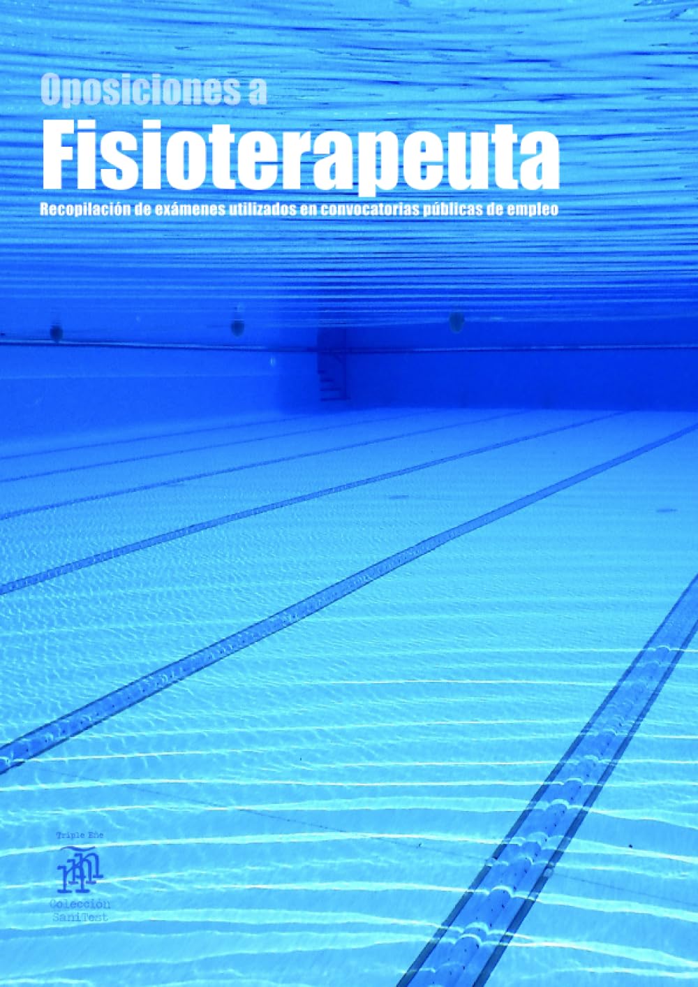 Oposiciones a Fisioterapeuta: Recopilación de exámenes utilizados en convocatorias públicas de empleo (2.700 preguntas) Medicine