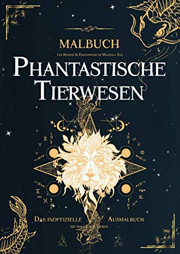Phantastische Tierwesen Malbuch für Kinder und Erwachsene (Mandala Stil): Das inoffizielle Ausmalbuch mit magischen Tieren für Entspannung, Achtsamkeit und als Geschenk für Harry Potter Fans Hobbies & Crafts