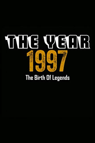 The Year 1997 The Birth Of Legends: Notebook notizbuch a5 kariert,geburtstag Geschenk idee Für Frauen Männer Geboren 1997, Journal skizzenbuch tagebuch a5 110 Pages, 23 geburtstag geschenk Essays & Short Stories