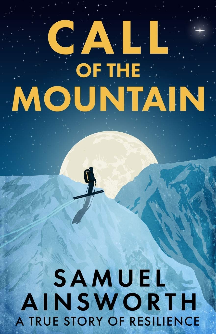Call of the Mountain: A True Story of Resilience Leisure & Fun